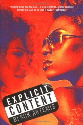 EXPLICIT CONTENT By Black Artemis