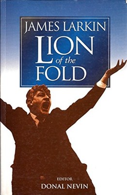 James Larkin: Lion of the Fold by  0717127796 FREE Shipping
