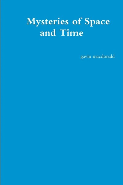 Gavin Macdonald | Mysteries Of Space And Time | Taschenbuch | Englisch (2013)-image