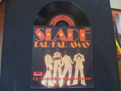 Top 7'' SINGLE aus Sammlung RAR !  SLADE  Far Far Away