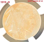 USA Buffalo Nickels 1919-D 5C Coin NGC MINT ERROR XF 45