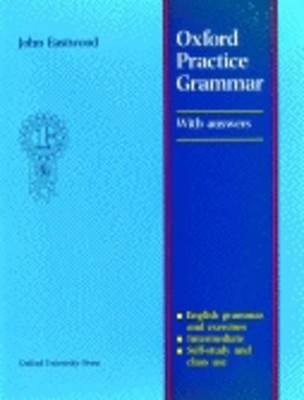 Oxford Practice Grammar: With answers by Eastwood, John Paperback Book The Fast