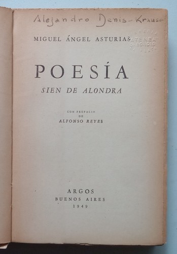 Asturias, Miguel Ángel - Poesía. Sien de Alondra - 1° Edición - (1949) - SIGNED - Imagen 3 de 4