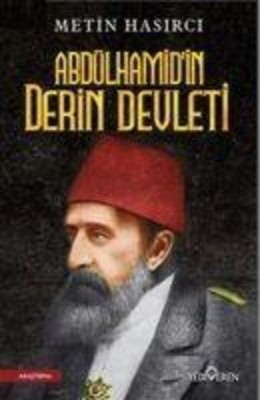 Abdülhamidin Derin Devleti Metin Hasirci