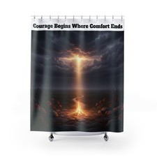 Courage Begins Where Comfort Ends Shower Curtain Inspirational Bathroom Decor