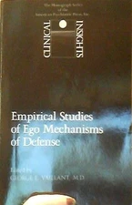 Empirical studies of ego mechanisms of defense (Clinical insight