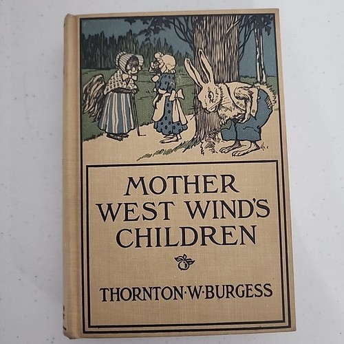 Mother West Wind's Children by Thornton Burgess George Kerr 1914