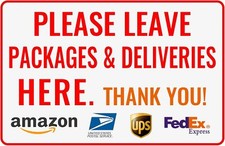 Bestylez Please Leave Packages Deliveries 12x8 inches, 153-Deliveries Here