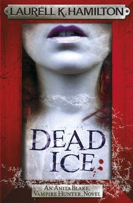 Dead Ice | Laurell K. Hamilton | Englisch | Taschenbuch | 2015