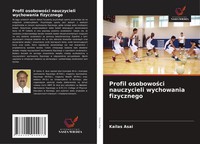 Kailas Asai | Profil Osobowo¿Ci Nauczycieli Wychowania Fizycznego | Taschenbuch