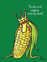Cristie Publishing | Fruits And Veggies Activity Book | Taschenbuch | Englisch