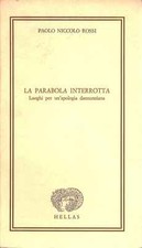 La parabola interrotta - Paolo Niccolò Rossi (Hellas) [1986]