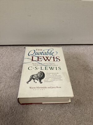 THE QUOTABLE LEWIS by Wayne Martindale & Jerry Root HC/DJ 1989 VERY GOOD