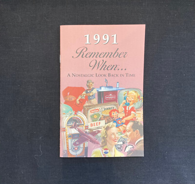 1991 Remember When ... A Nostalgic Look Back In Time Kardlet