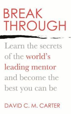 Breakthrough by David C. M. Carter (2013, Paperback)