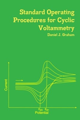 Standard Operating Procedures for Cyclic Voltammetry