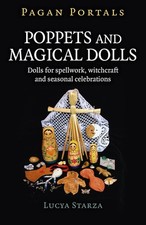 Pagan Portals Poppets And Magical Dolls Dolls For Spellwork Witchcraft