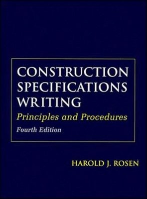 Construction Specifications Writing : Principles and Procedures H