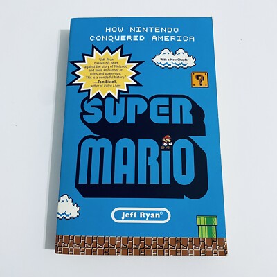 Super Mario Paperback Book Rare How Nintendo Conquered America Jeff Ryan 2012 