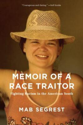 Mab Segrest Memoir of a Race Traitor (Paperback)