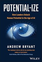 Andrew Bryant - Potential-Ize Unlock Potential Maximize Performance - G245Z
