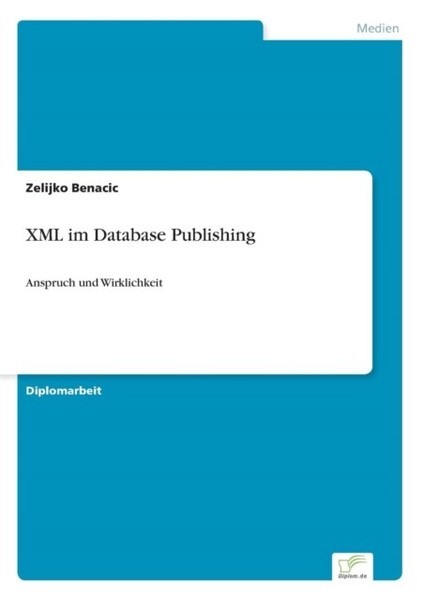 Benacic - XML im Database Publishing Anspruch und Wirklichkeit - New p - X555z