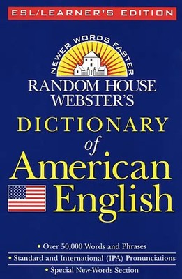 Random House Webster's Dictionary of American English: ESL/Learner's Edition - R