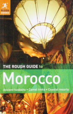 The Rough Guide to Morocco By Daniel Jacobs, Daniel Lund A, Kate ...