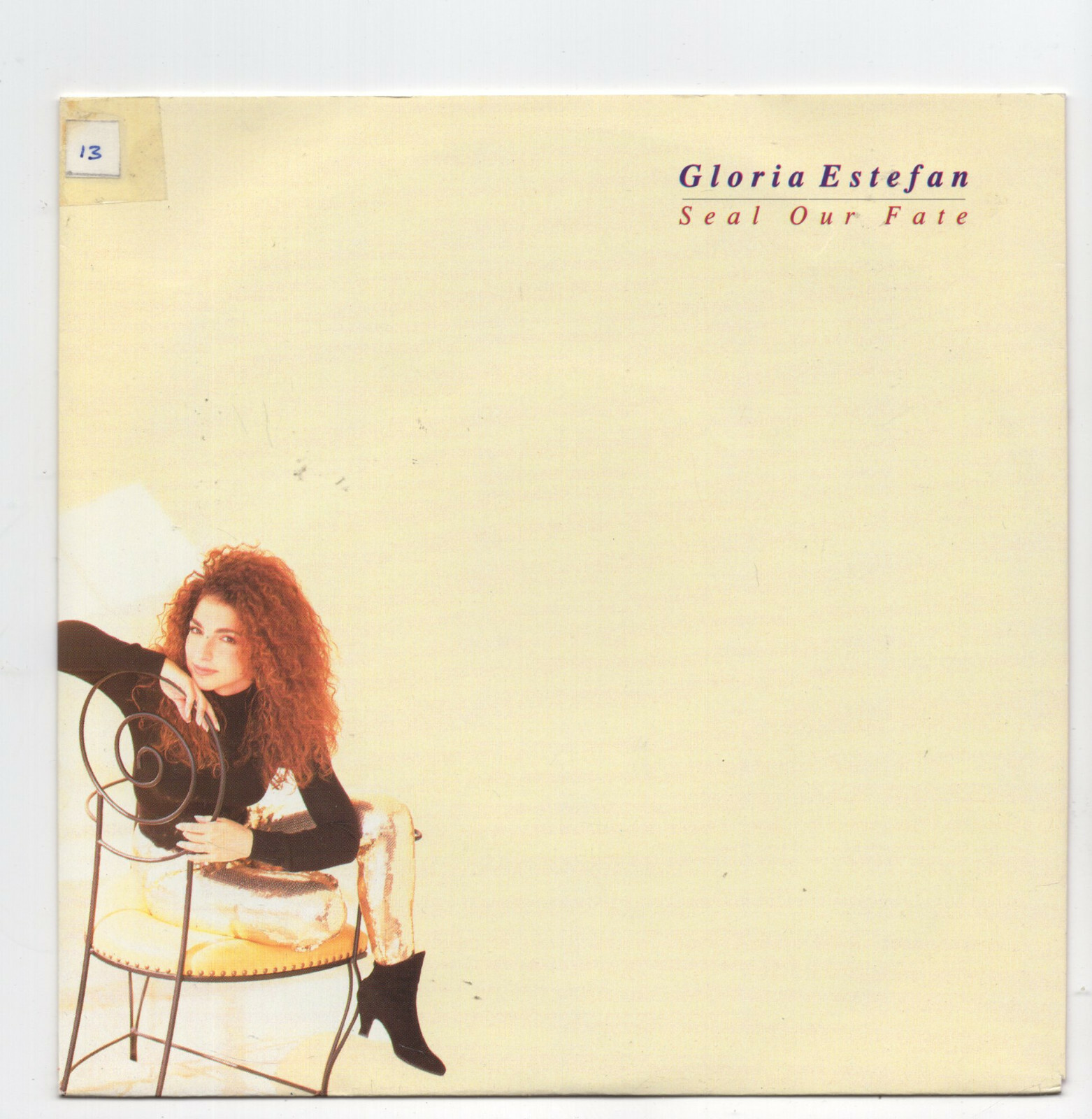 (W198) Gloria Estefan, Seal Our Fate - 1991 - 7 inch vinyl A1/B1