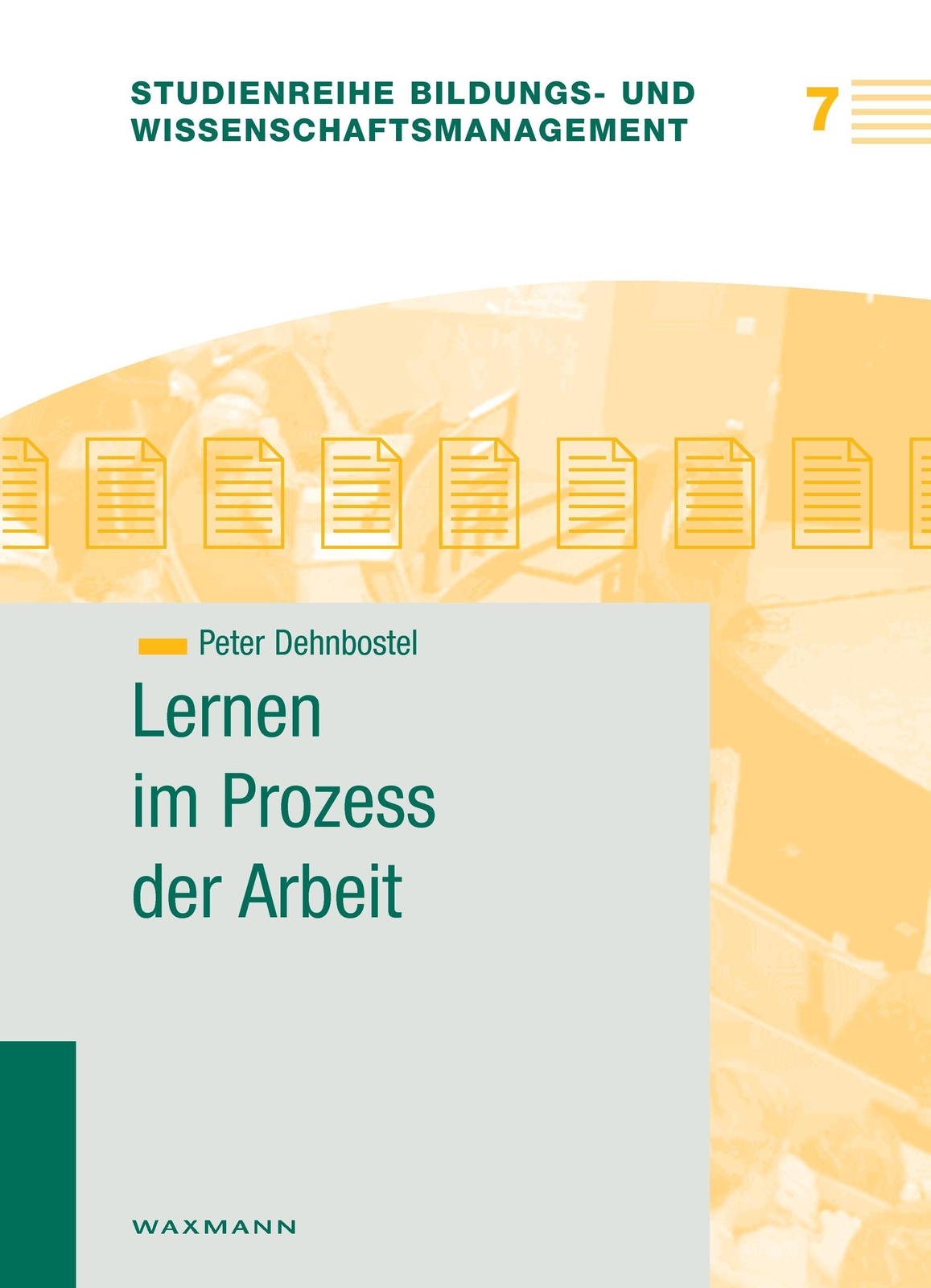 Thumbnail - Lernen Prozess Der Arbeit, Peter Dehnbostel