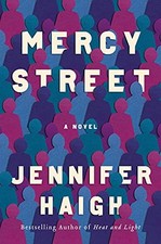 Mercy Street: A Novel by Haigh, Jennifer