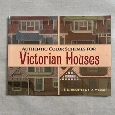 Authentic Color Schemes for Victorian Houses Paint Queen Anne Ann E K Rossiter