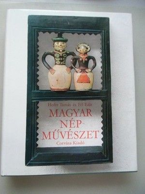 Magyar Nep-Müveszet 1975 Ungarn Kunst Hofer Tamas es Fel Edit: