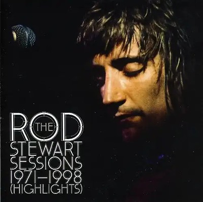 Rod Stewart - Rod Stewart Sessions 1971-1998