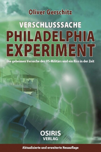 Oliver Gerschitz / Verschlusssache Philadelphia-experiment