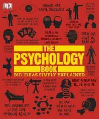 The Psychology Book: Big Ideas Simply Explained by DK