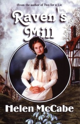 Raven's Mill (Peac*ck Splendour),Helen McCabe