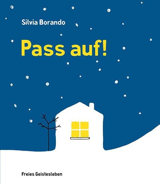 Freies Geistesleben Pass Auf!: Bilderbuch - Bild 3