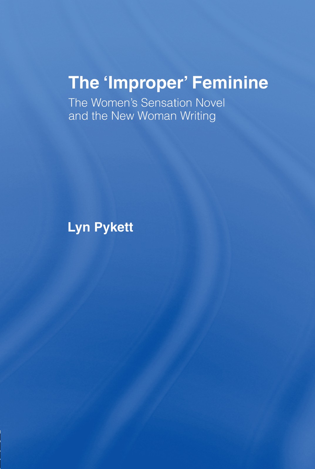 'Improper' Feminine