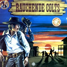 Rauchende Colts - Rauchende Colts LP (VG/VG-) ´