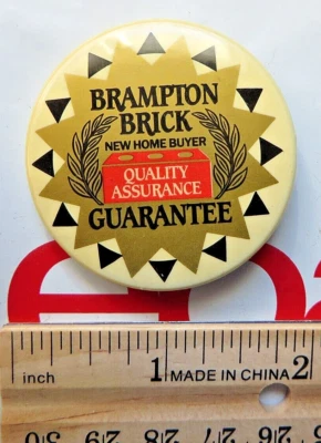 Brampton Brick Guarantee vtg pin button pinback Quality Assurance Home - Image 1 of 2