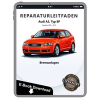 Audi A3 Typ 8P 2003-2012 Bremsanlagen Bremsen System Reparaturanleitung PDF