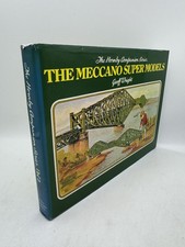 The Meccano Super Models (Signed) Wright, Geoff Hardcover Early Edition New