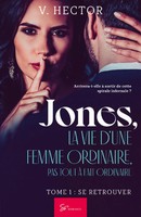 V. Hector | Jones, La Vie D'une Femme Ordinaire, Pas Tout à Fait Ordinaire -...