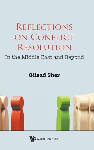 REFLECTIONS ON CONFLICT RESOLUTION by Gilead Sher (Hardback Book) - Image 5