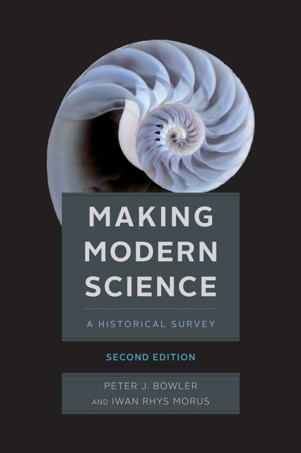 Making Modern Science, Second Edition by Iwan Rhys Morus (Paperback Book)