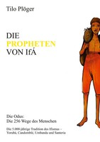 Tilo PlöGer | DIE Propheten VON IFÁ | Taschenbuch | Deutsch (2016) | 480 S.