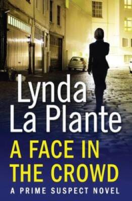 Prime Suspect 2: A Face in the Crowd - Paperback - ACCEPTABLE