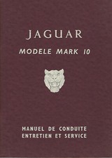 Jaguar Model Mark 10 Manuel de Conduite Entretien et Service Manual BA