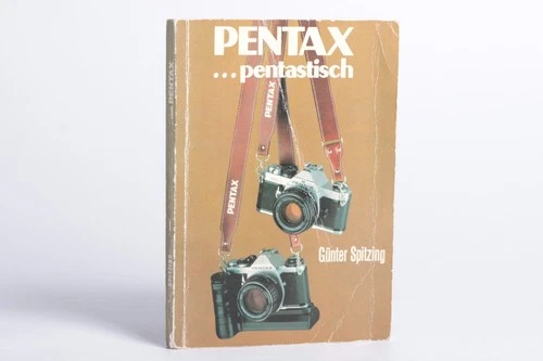 Handbuch "Pentax pentastisch" von Günter Spitzing Sachbuch